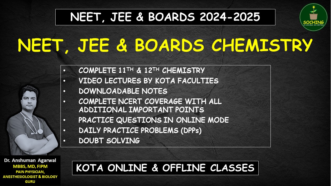 NEET, JEE AND BOARDS CHEMISTRY COURSE 2024-2025