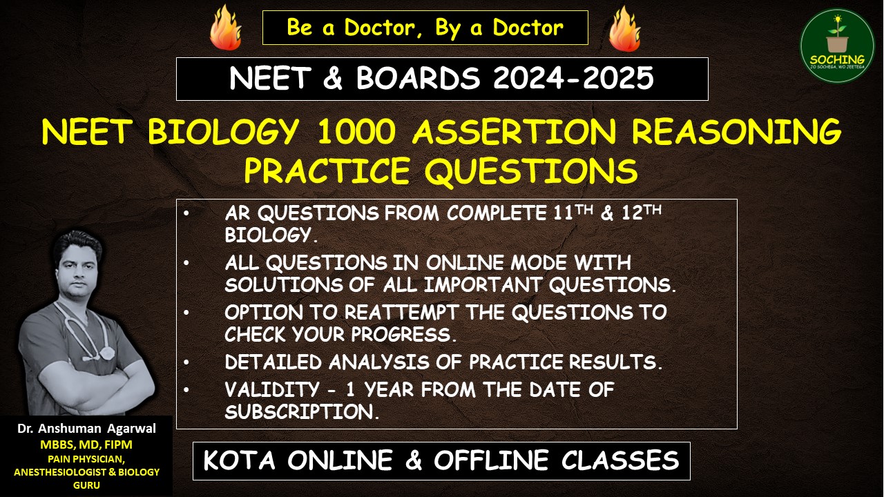 NEET BIOLOGY ASSERTION REASON QUESTIONS