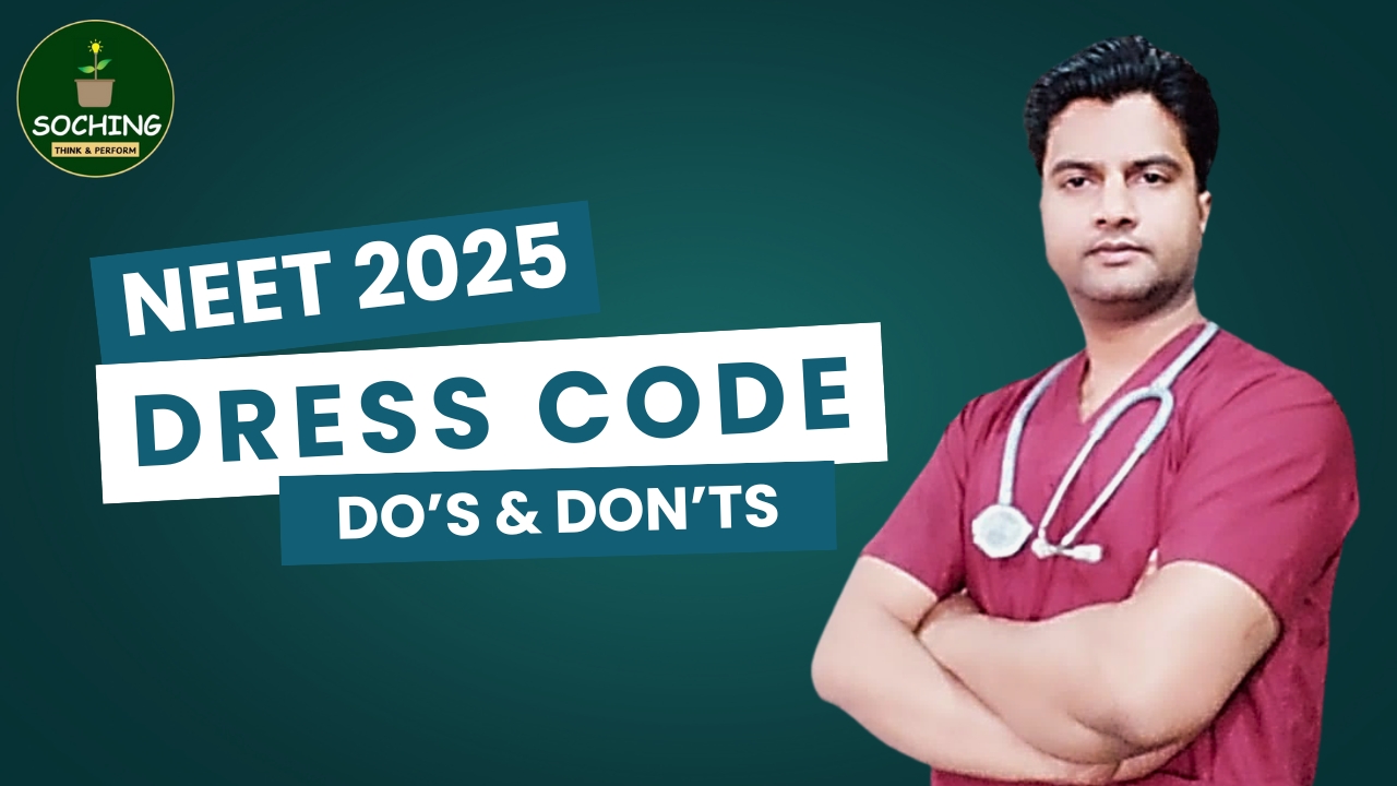 NEET 2025 Dress Code: What To Wear & What To Avoid?